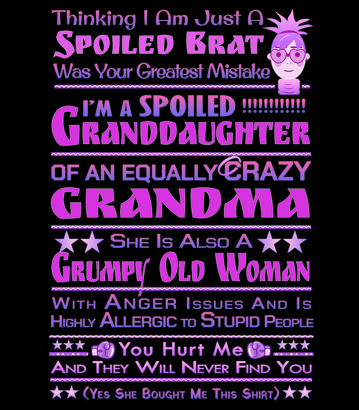 Spoiled Granddaughter - Unisex T-Shirt and Others