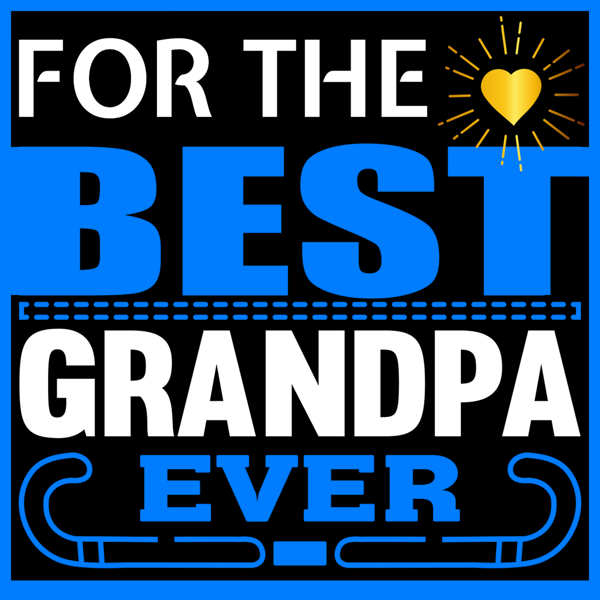 Best Grandpa Ever - Ceramic Mug